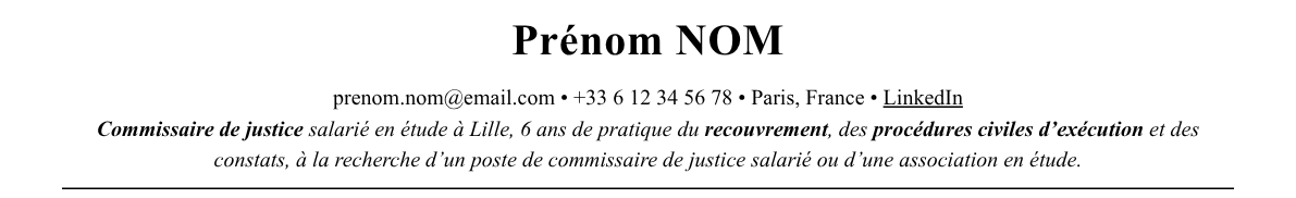 CV commissaire de justice : en-tête et accroche